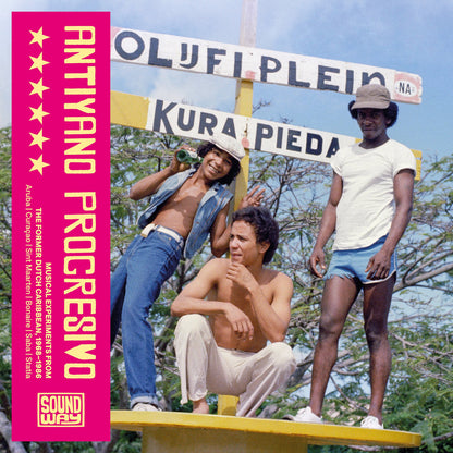 VA - Antiyano Progresivo: Musical Experiments from the Former Dutch Caribbean, 1968-1986