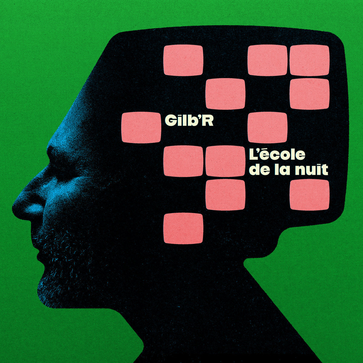 Gilb'r - L'ecole De La Nuit