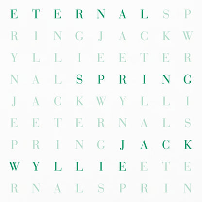 Jack Wyllie - Eternal Spring [Transparent Petrol Green Bio LP]