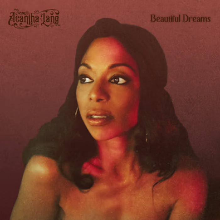 Acantha Lang - Beautiful Dreams [Limited Edition Ox Blood Coloured vinyl]