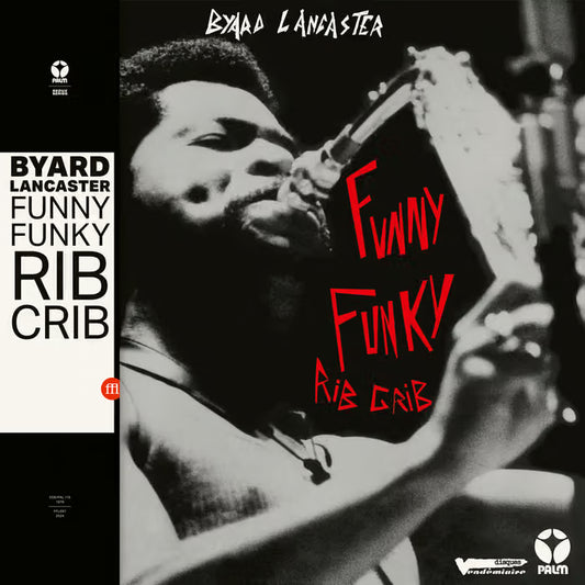 Byard Lancaster - Funny Funky Rib Crib