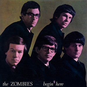 The Zombies - Begin Here | Mono Remaster