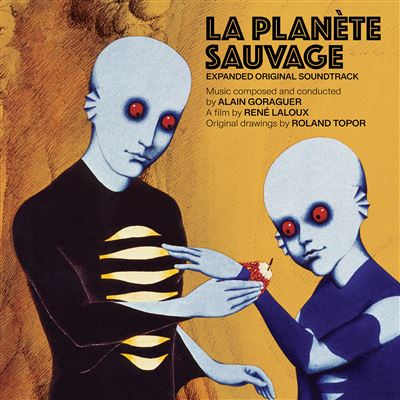 Alain Goraguer - La Planete Sauvage
