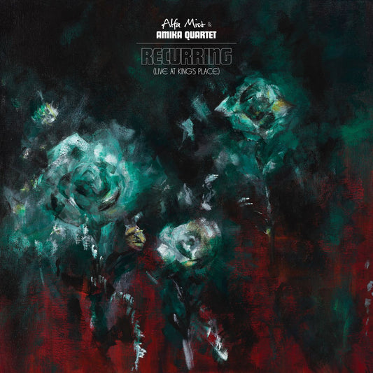 Alfa Mist And Amika Quartet - Recurring | Live At King's Place