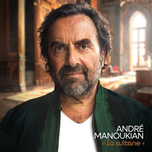 Andre Manoukian - La Sultane CD