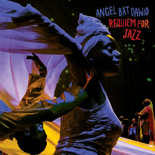 Angel Bat Dawid - Requiem For Jazz / Limited