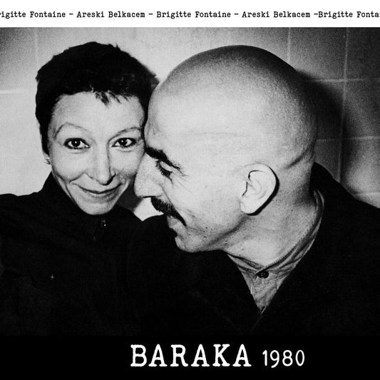 Brigitte Fontaine & Areski Belkacem - Baraka 1980