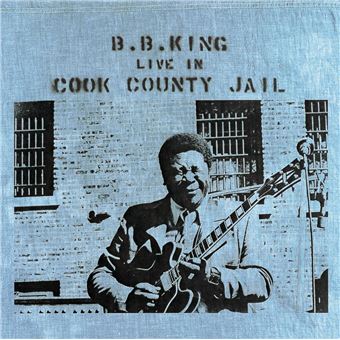 B.B. King - Live In County Jail