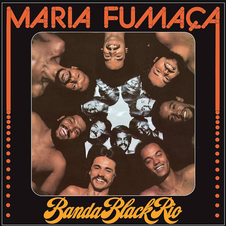 Banda Black Rio - Maria Fumaca