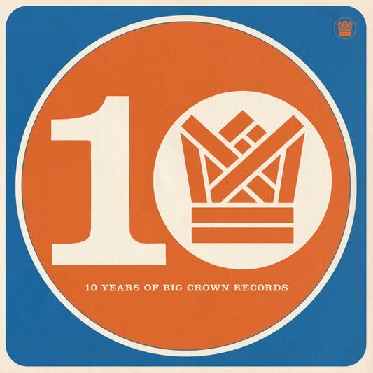 VA – BCR10: Ten Years Of Big Crown Records