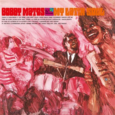 Bobby Matos – My Latin Soul