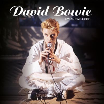 David Bowie - Liveandwell.Com