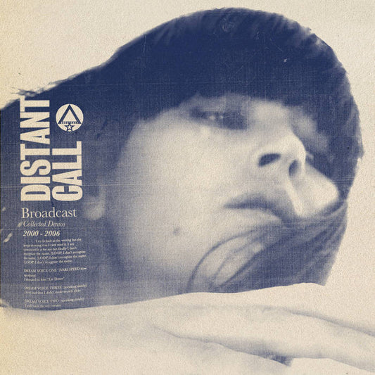 Broadcast - Distant Call | Collected Demos 2000-2006