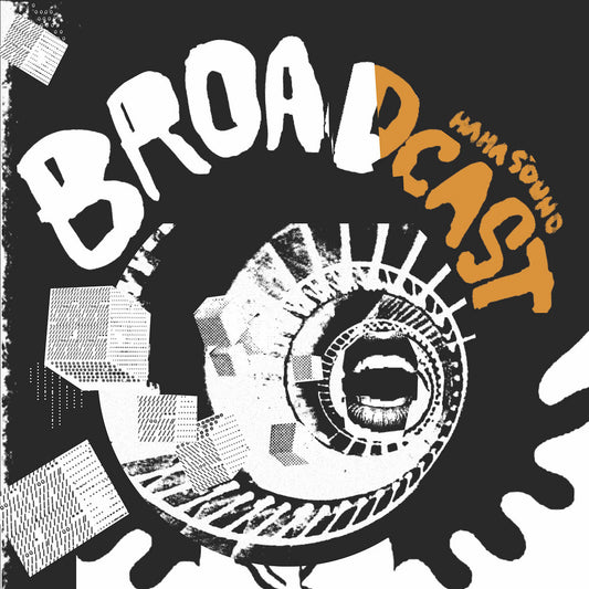 Broadcast - Haha Sound