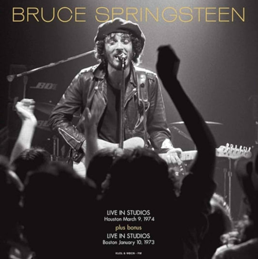 Bruce Springsteen - Live in Studios, Houston, March 9, 1974 & Boston, January 10, 1973