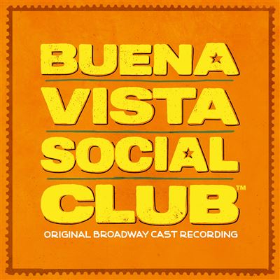 Buena Vista Social Club Tribute - Buena Vista Social Club (Original Broadway Cast Recording)