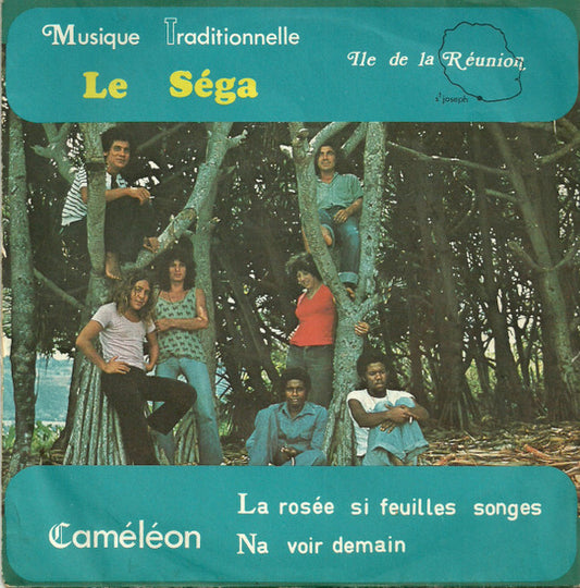 Caméléon - La Rosée Si Feuilles Songes / Na Voir Demain 7'
