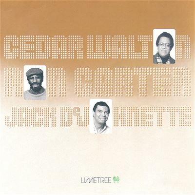 Cedar Walton & Ron Carter & Jack DeJohnette  - Cedar Walton | Ron Carter | Jack DeJohnette