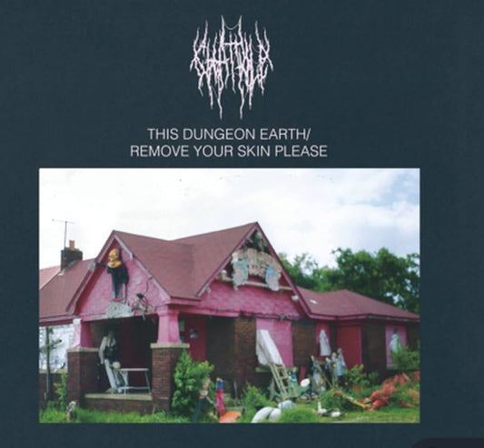 Chat Pile - This Dungeon Earth/Remove Your Skin Please | Sea Blue Vinyl