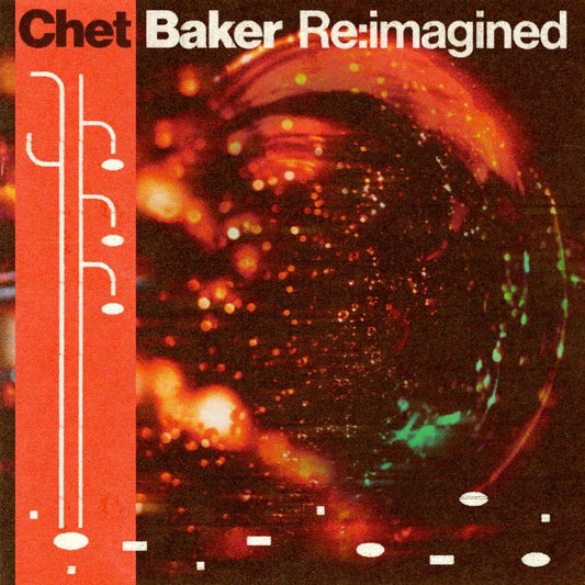 Chet Baker - RE:IMAGINED