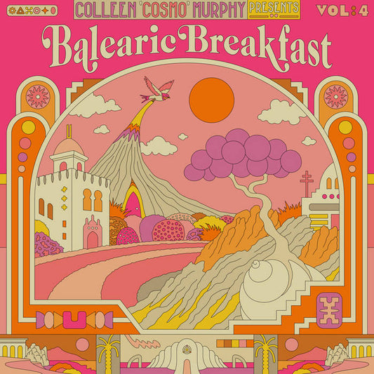Colleen Cosmo Murphy Presents Balearic Breakfast  Vol. 4
