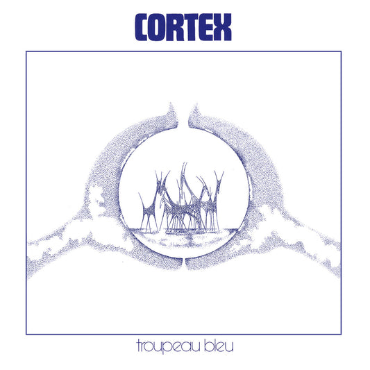 Cortex - Troupeau Bleu (Vinyl Blue Marble)