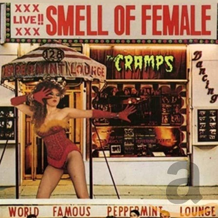 Cramps - Smell Of Female | CD