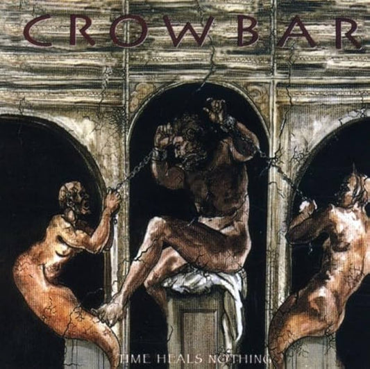 Crowbar - Time Heals Nothing