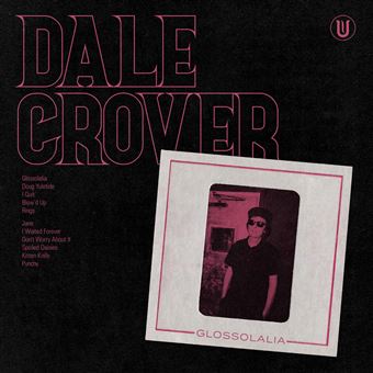 Dale Crover - Glossolalia | Vinyle Rose