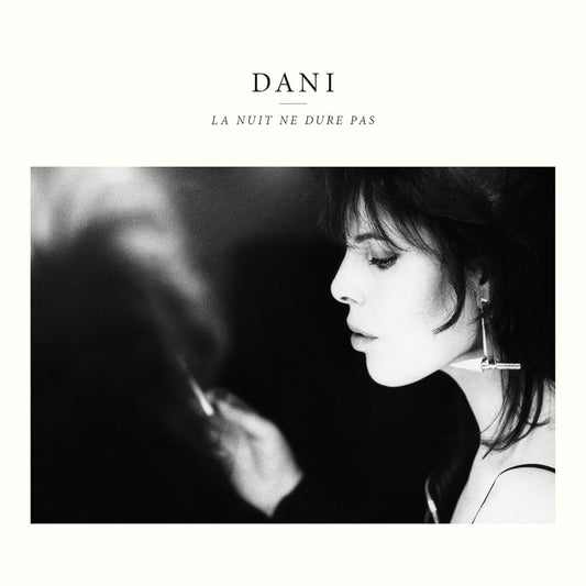 Dani - La Nuit Ne Dure Pas