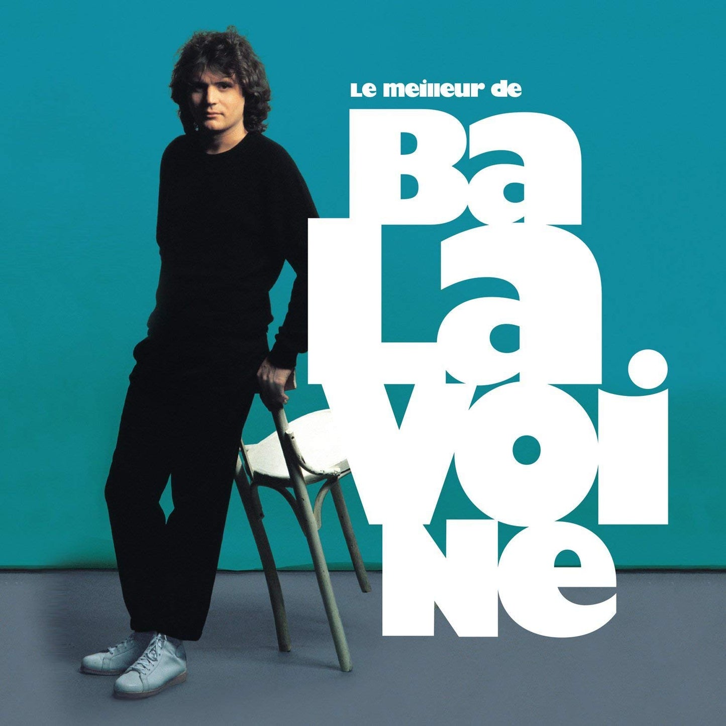 Daniel Balavoine - Le Meilleur de Daniel Balavoine