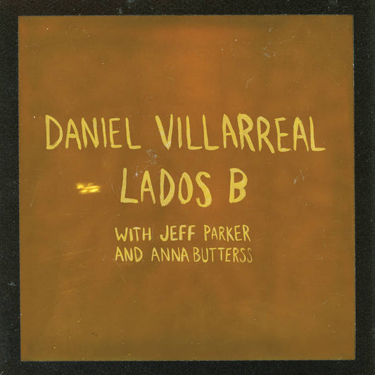 Daniel Villarreal - Lados B / Limited