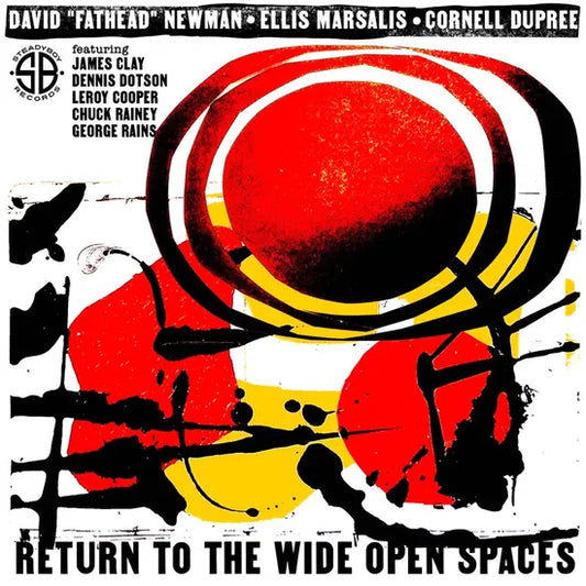 David "Fathead" Newmann, Ellis Marsalis & Cornell Dupree - Return To The Wide Open Spaces | RSD2025