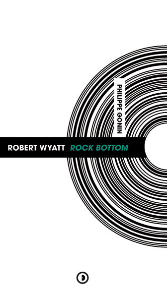 Discogonie | Robert Wyatt - Rock Bottom