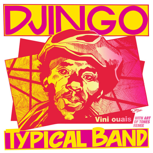 Djingo Typical Band - Vini Ouais