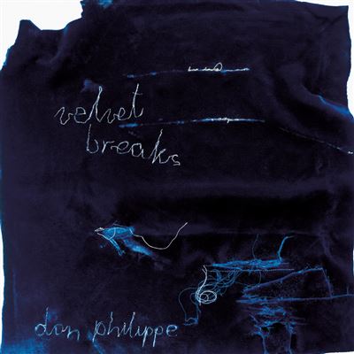Don Philippe – Velvet Breaks