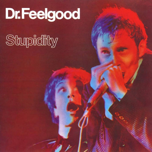 Dr Feelgood - Stupidity Live