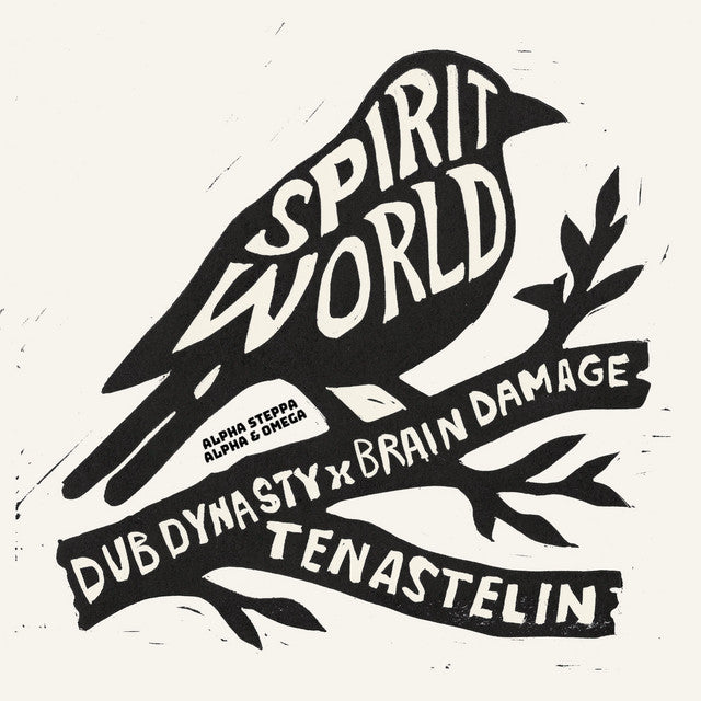 Dub Dynasty & Brain Damage & Tenastelin - Spirit World 7"