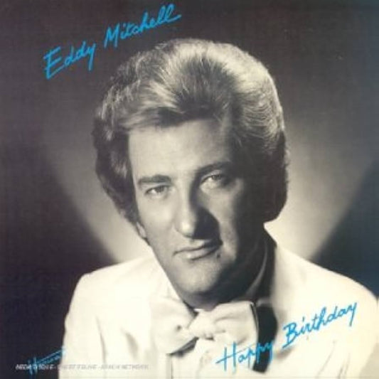 Eddy Mitchell - Happy Birthday