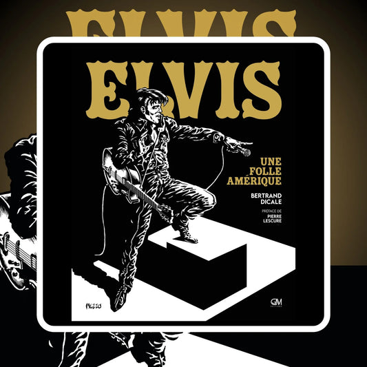 Elvis Presley | Une Folle Amérique