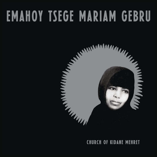 Emahoy Tsege Mariam Gebru - Church Of Kidane (Vinyl Transparent)