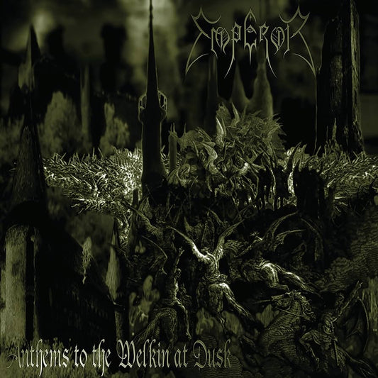 Emperor - Anthems to the Welkin at Dusk