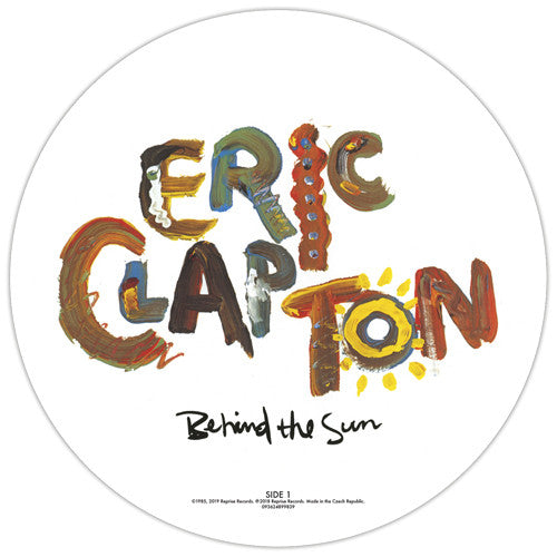Eric Clapton - Behind The Sun (Picture Disc)