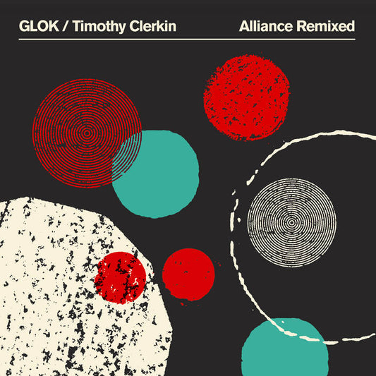 Glok & Timothy Clerkin - Alliance Remixed | Limited Edition