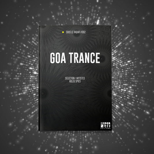 Goa Trance - Sous le radar #002