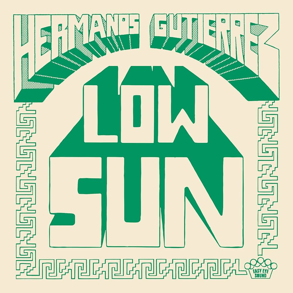 Hermanos Gutierrez - Low Sun / Los Chicos Tristes (7")