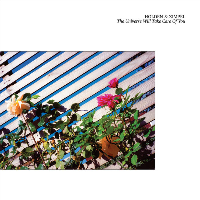 Holden & Zimpel Feat. James Holden - The Universe Will Take Care Of You