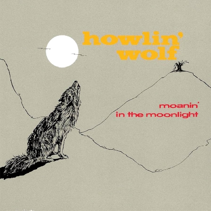Howlin' Wolf - Moanin' In The Moonlight
