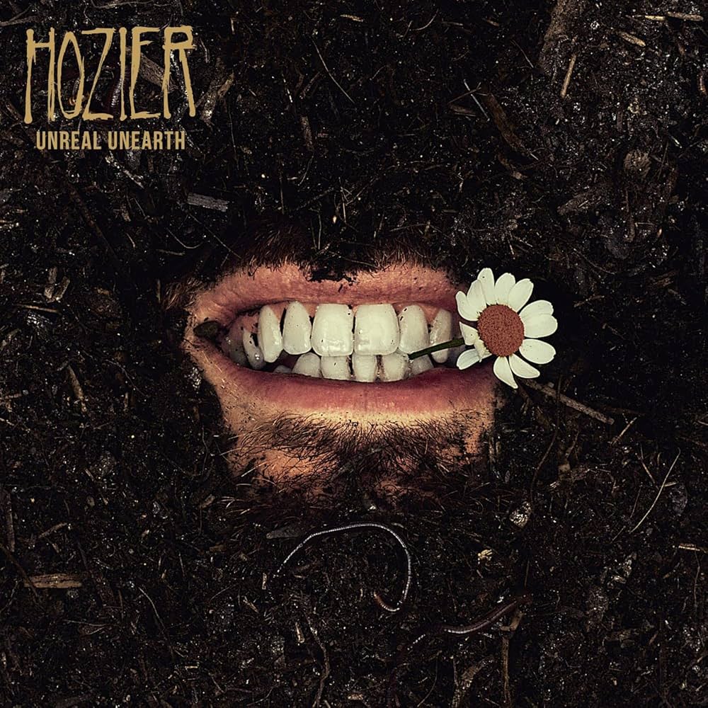 Hozier - Unreal Unearth
