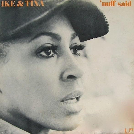 Ike & Tina Turner - 'nuff Said